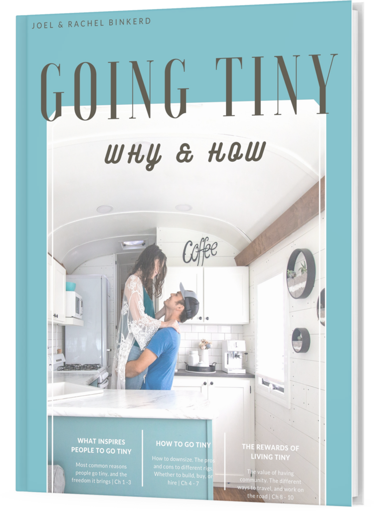 Going Tiny How & Why eBook for those thinking about going tiny. 